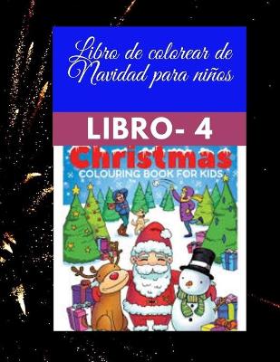 Book cover for Libro de colorear de Navidad para ninos - Libro 4