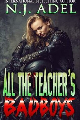 Cover of All the Teacher's Bad Boys