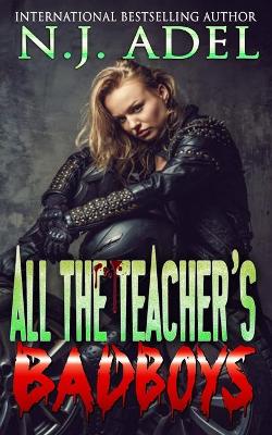 Book cover for All the Teacher's Bad Boys