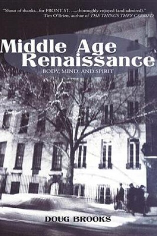 Cover of Middle Age Renaissance: Body