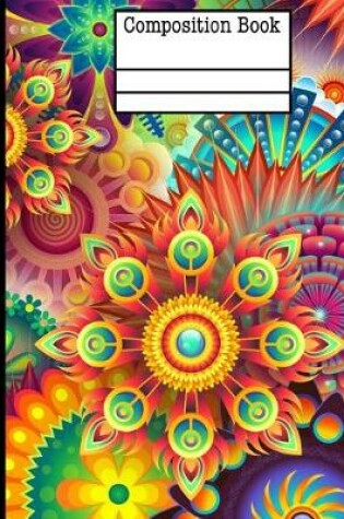 Cover of Floral Abstract Composition Notebook - College Ruled
