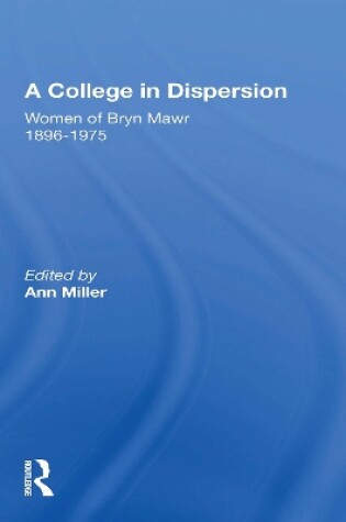 Cover of A College in Dispersion