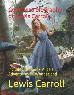 Book cover for Complete Biography of Lewis Carroll