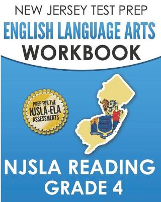 Book cover for NEW JERSEY TEST PREP English Language Arts Workbook NJSLA Reading Grade 4