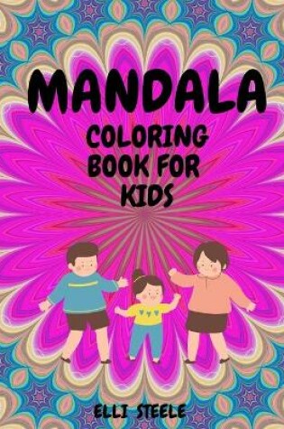 Cover of Mandala Coloring Book For Kids