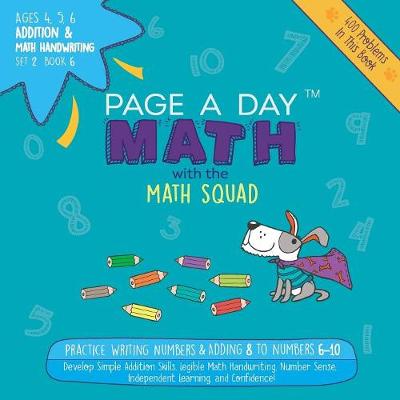 Book cover for Page a Day Math Addition & Math Handwriting Book 6 Set 2