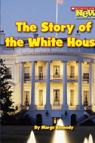 Cover of The Story of the White House