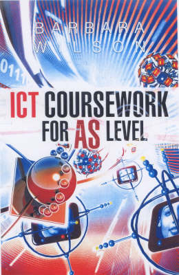 Book cover for ICT Coursework for AS Level