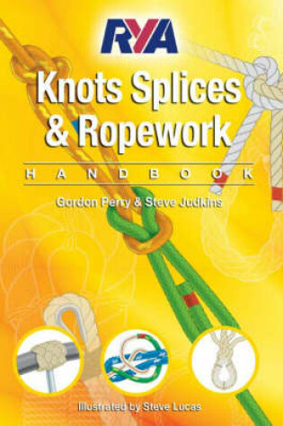Cover of RYA Knots, Splices and Ropework Handbook
