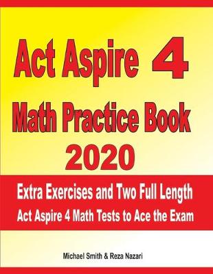 Book cover for ACT Aspire 4 Math Practice Book 2020