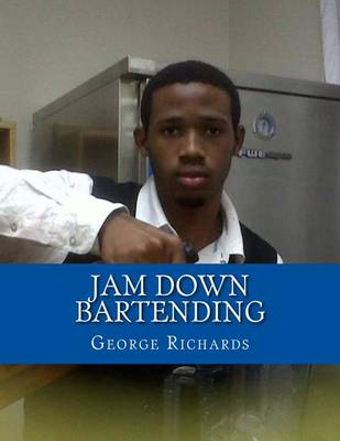 Book cover for Jam Down Bartending