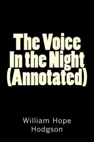 Cover of The Voice In the Night (Annotated)