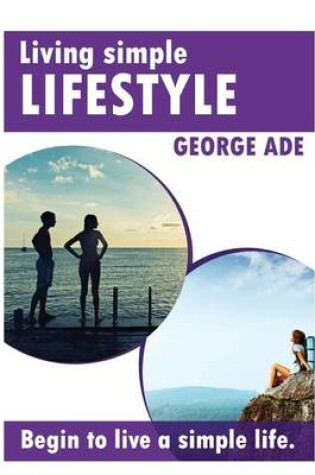 Cover of Living Simple Lifestyle