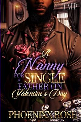 Cover of A Nanny for a Single Father on Valentine's Day