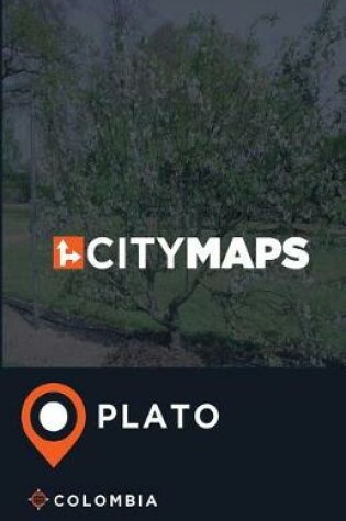 Cover of City Maps Plato Colombia