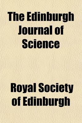 Book cover for The Edinburgh Journal of Science (Volume 2)