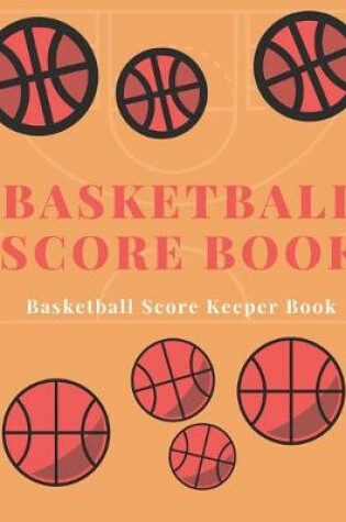 Cover of Basketball Score book