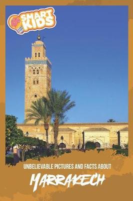 Book cover for Unbelievable Pictures and Facts About Marrakech