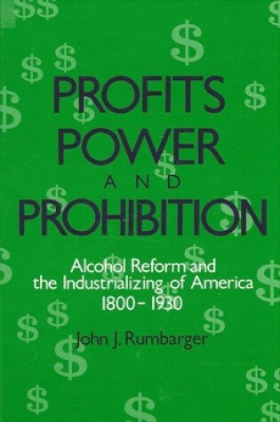 Cover of Profits, Power, and Prohibition