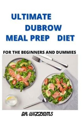 Cover of Ultimate Dubrow Meal Prep Diet