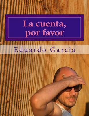 Book cover for La cuenta, por favor