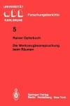 Book cover for Die Werkzeugbeanspruchung beim Räumen