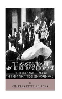 Book cover for The Assassination of Archduke Franz Ferdinand