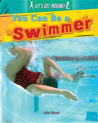 Book cover for You Can Be a Swimmer