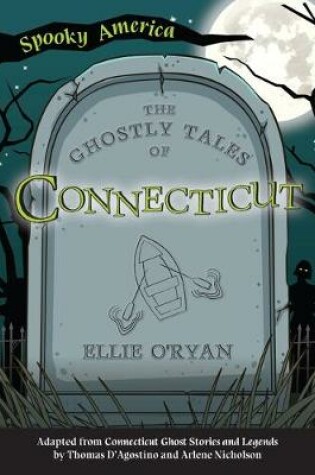 Cover of The Ghostly Tales of Connecticut