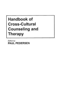 Book cover for Handbook of Cross-Cultural Counseling and Therapy