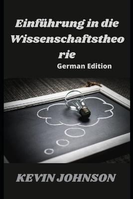 Book cover for Einführung in die Wissenschaftstheorie (German Edition)