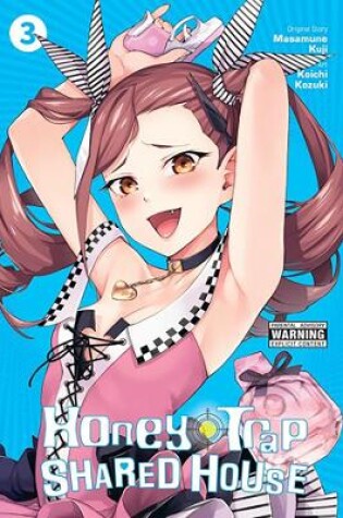 Cover of Honey Trap Shared House, Vol. 3