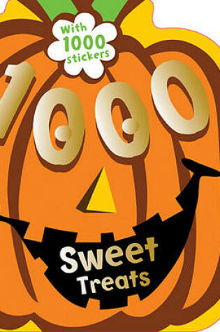 Cover of 1000 Stickers Sweet Treats