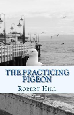 Book cover for The Practicing Pigeon