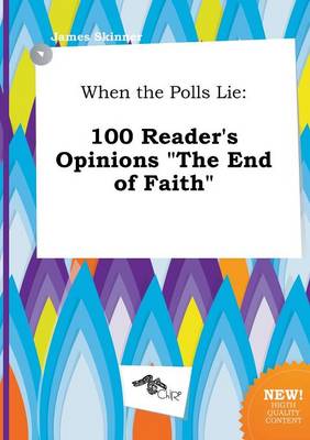 Book cover for When the Polls Lie