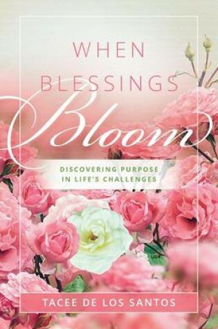 Cover of When Blessings Bloom