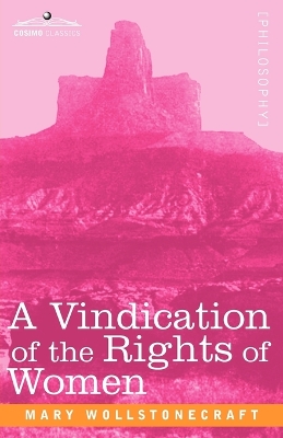 Book cover for A Vindication of the Rights of Women