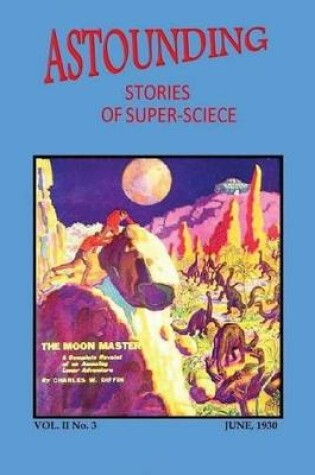 Cover of Astounding Stories of Super-Science (Vol. II No. 3 June, 1930)