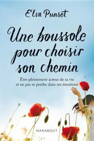 Cover of Une Boussole Pour Choisir Son Chemin