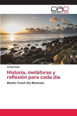 Book cover for Historia, metaforas y reflexion para cada dia