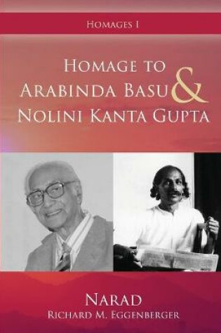 Cover of Homage to Arabinda Basu and Nolini Kanta Gupta