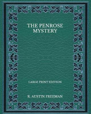 Book cover for The Penrose Mystery - Large Print Edition