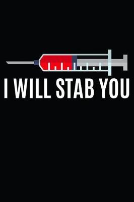 Book cover for Nurse I Will Stab You