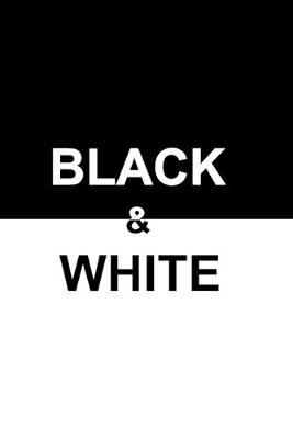 Cover of Black & White