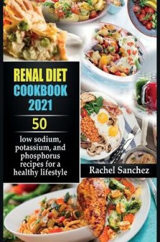 Cover of Renal Diet Cookbook 2021