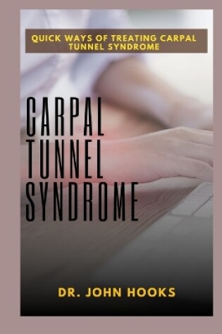 Cover of Carpal Tunnel Syndrome