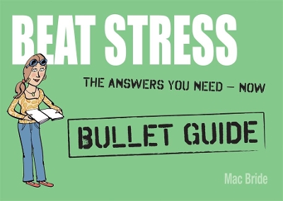 Book cover for Beat Stress: Bullet Guides