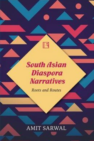 Cover of South Asian Diaspora Narratives