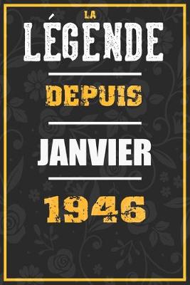 Book cover for La Legende Depuis JANVIER 1946