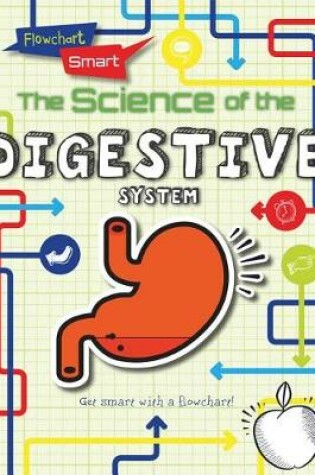 Cover of The Science of the Digestive System